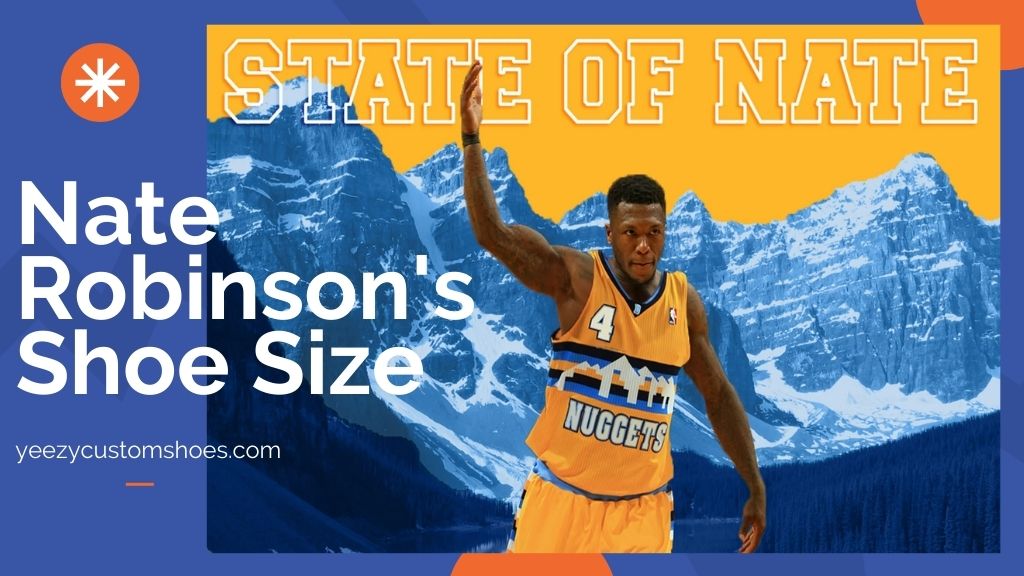 Nate Robinson's Shoe Size