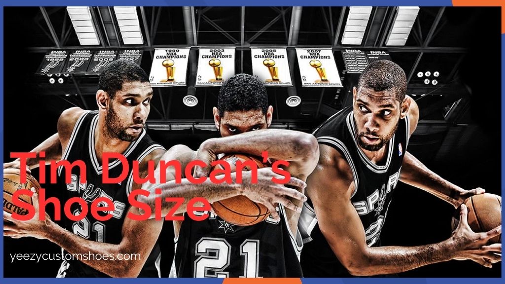 Tim Duncan’s Shoe Size